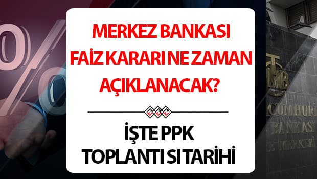 MERKEZ BANKASI FAİZ KARARI 2026 SON DAKİKA (PPK AÇIKLAMASI) | Merkez Bankası faiz kararı ne zaman saat kaçta açıklanacak? Merkez Bankası faiz beklentisi nedir? Beklentiler belli oldu! 